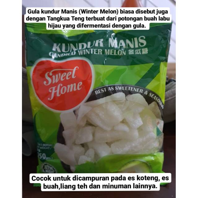 

SWEET HOME MANISAN BUAH KUNDUR MANIS WINTER MELON KUNDUR MANIS TANGKUA TENG DONG GUA TANG