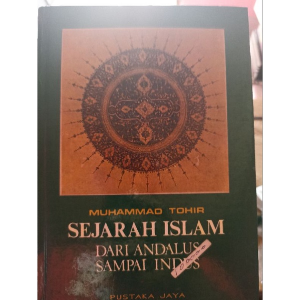 Sejarah Islam Dari Andalus Sampai Indus