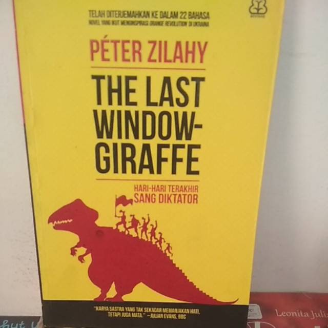 THE LAST WINDOW - GIRAFFE. HARI - HARI TERAKHIR SANG  DIKTATOR
