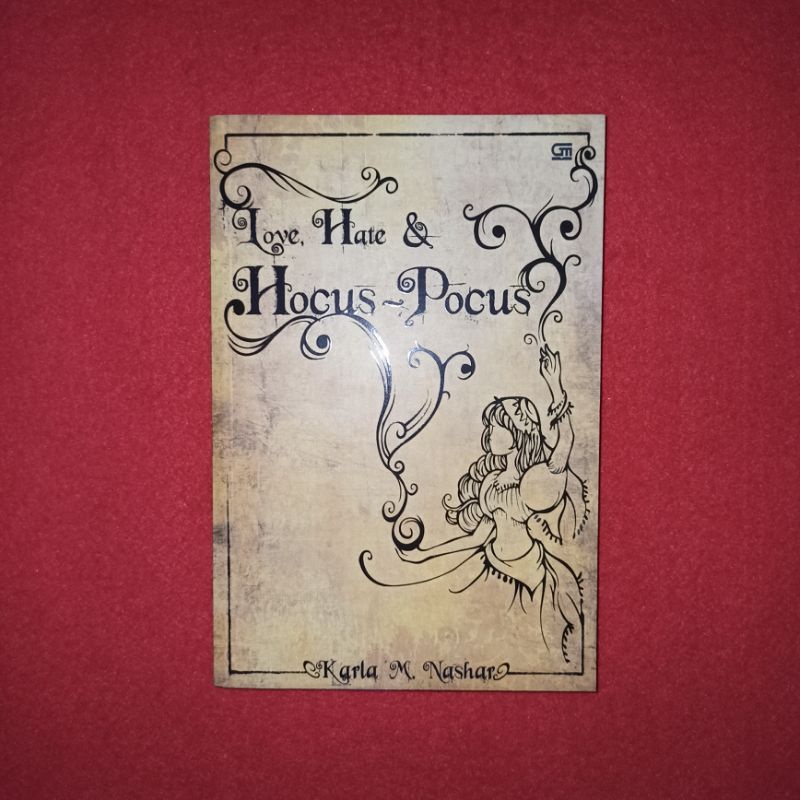 novel karla m Nashar love hate and Hocus-pocus