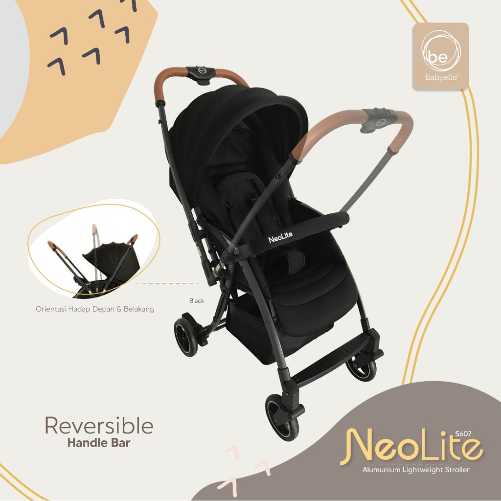 Stroller Babyelle NEO LITE Reversible Stroller S 607 Kereta Bayi Baby Elle bisa Hadap Ibu S607