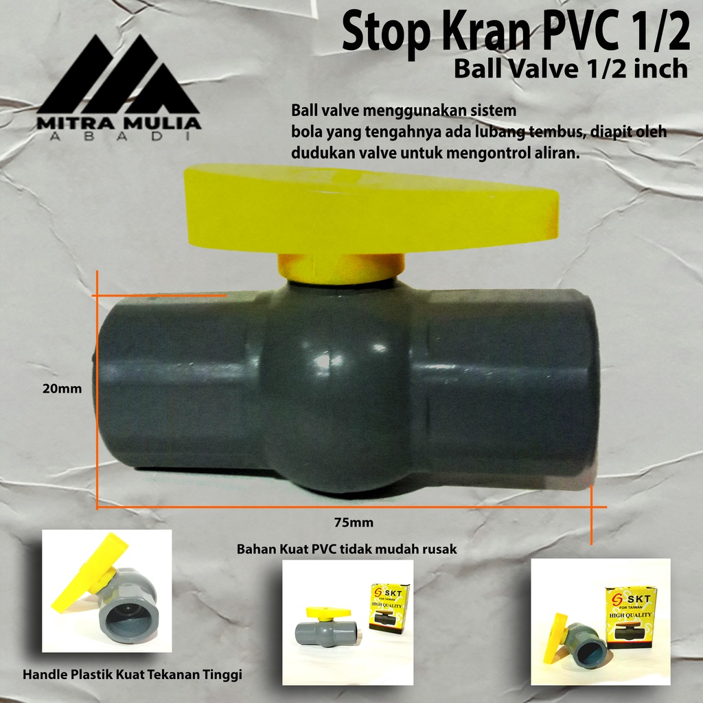 Ballvalve Pvc 0.5 Inch 1 Per 2 Inch / Stop Kran Pvc 0.5 Inch