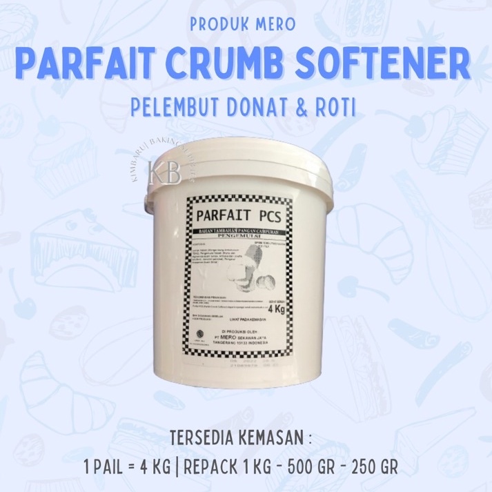 

Parfait Crumb Softener (REPACK) 1 KG