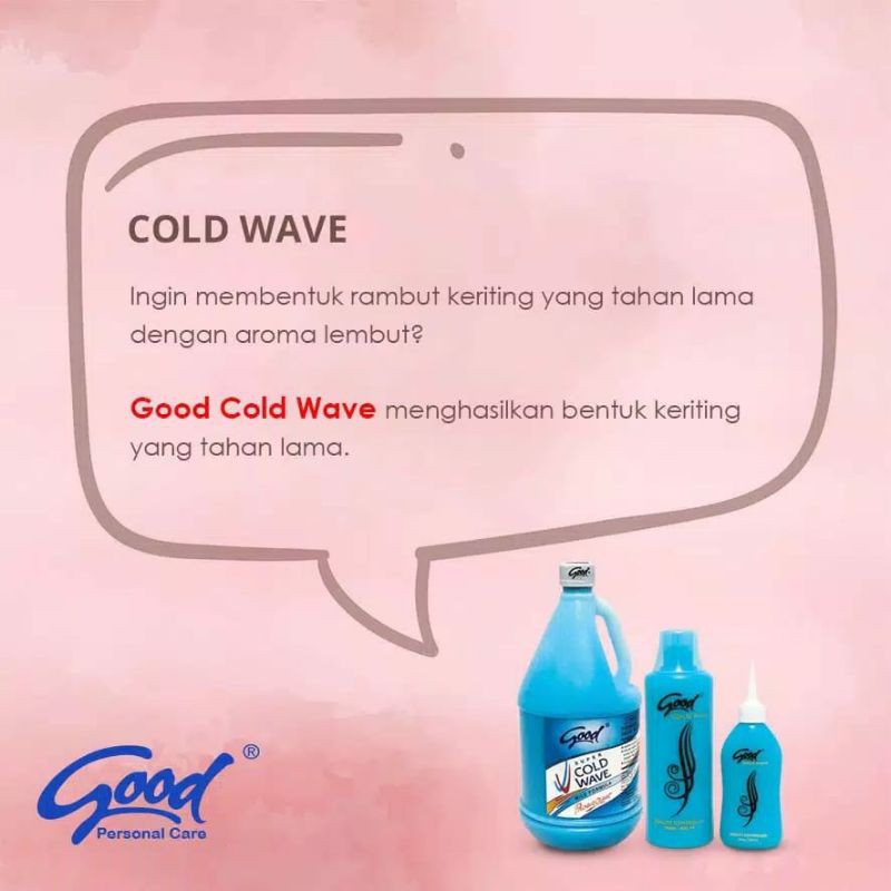 GOOD Cold Wave 120 ML Step 1 / Obat Perming Keriting