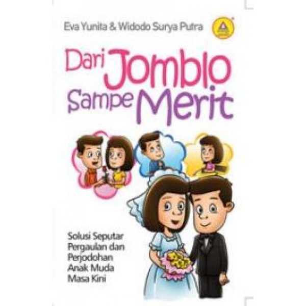 Dari Jomblo Sampe Merit - Eva Yunita & Widodo Surya Putra