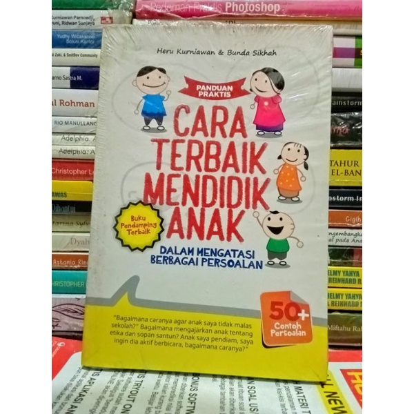 Cara Terbaik Mendidik Anak