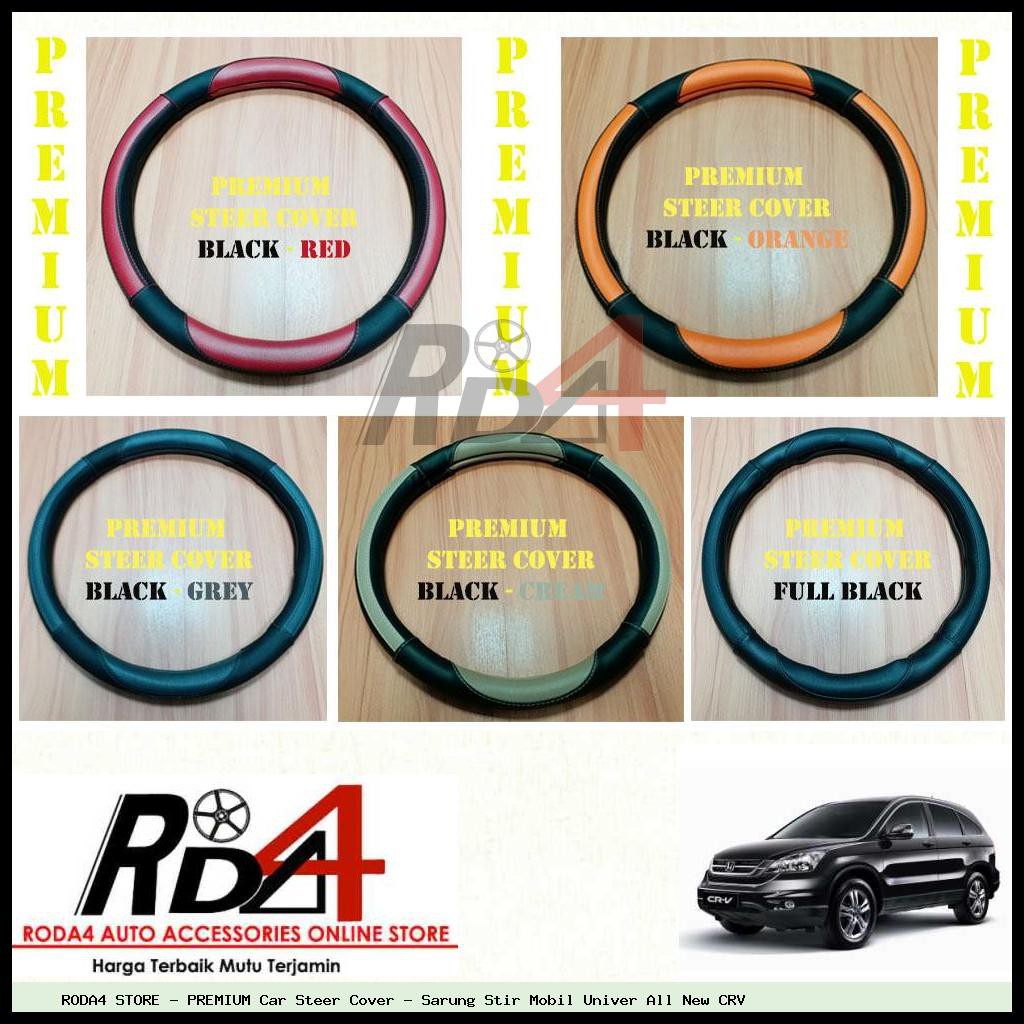PREMIUM Car Steer Cover - Sarung Stir Mobil Univer All New CRV