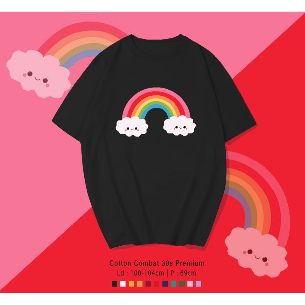 RAINBOW PELANGI KEHIDUPAN SMILE KAOS DESIGN PREMIUM  / TERMURAH