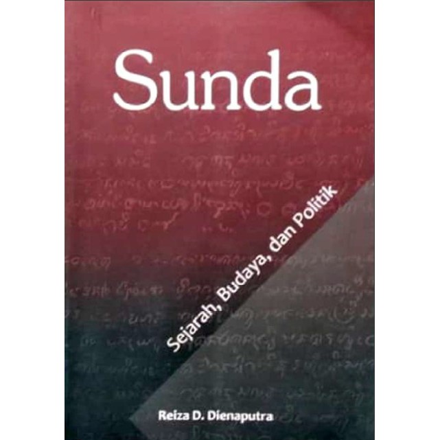 Sunda: Sejarah, Budaya, dan Politik-buku sunda-sejarah sunda-jawa barat