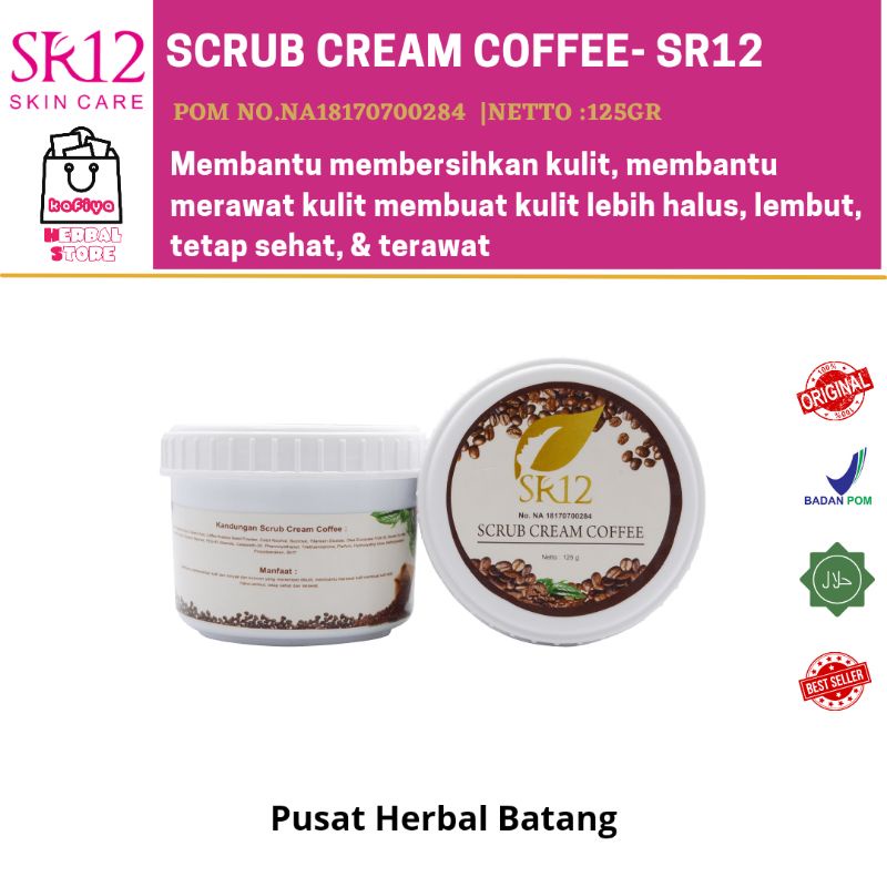 LULUR KOPI PERONTOK DAKI  / SCRUB CREAM COFFEE SR12  / LULUR BADAN STANDAR BPOM