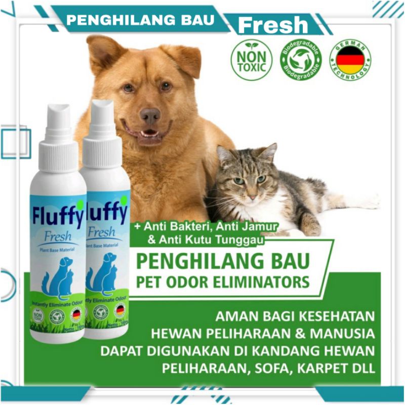 Fluffy Fresh Penghilang Bau Pesing / Kencing / Kotoran Kucing &amp; Anjing dll, Desinfektan Kandang hewan