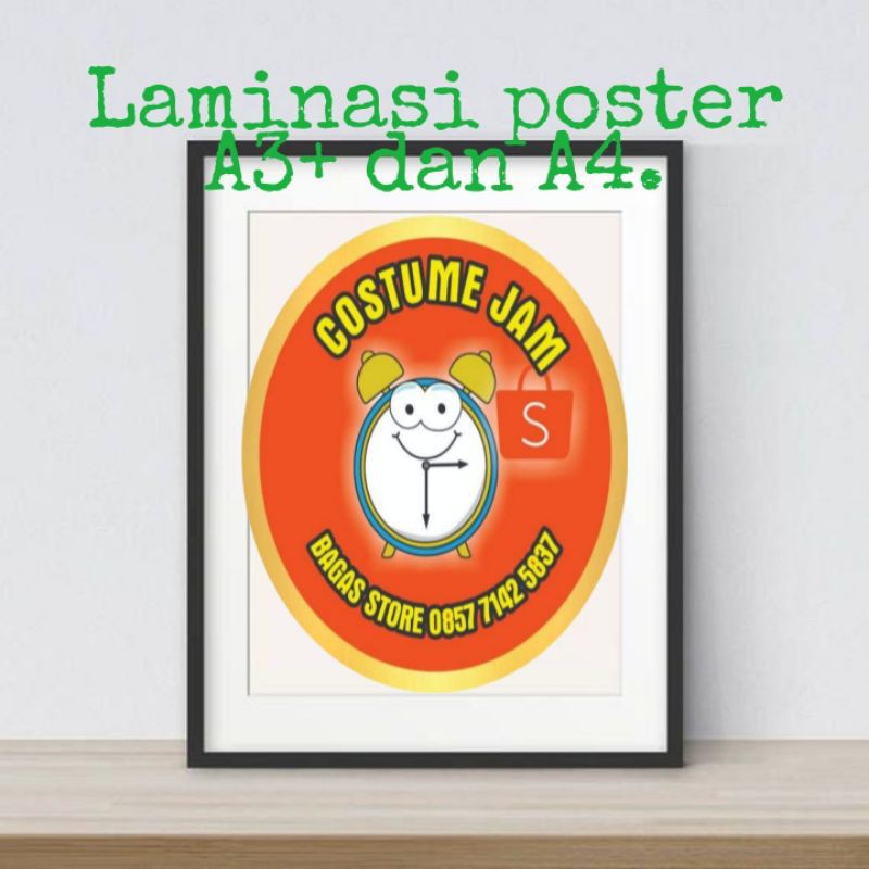 

Laminasi poster A3+ dan A4.