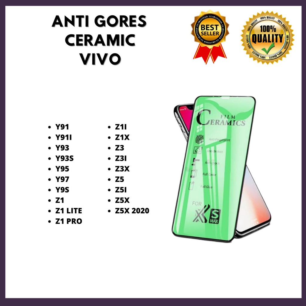 TG CERAMIC / ANTI PECAH - VIVO Y91-Y91I-Y93-Y93S-Y95-Y97-Y9S-Z1-Z1 LITE-Z1 PRO-Z1I-Z1X-Z3-Z3I-Z3X-Z5-Z5I-Z5X-Z5X 2020