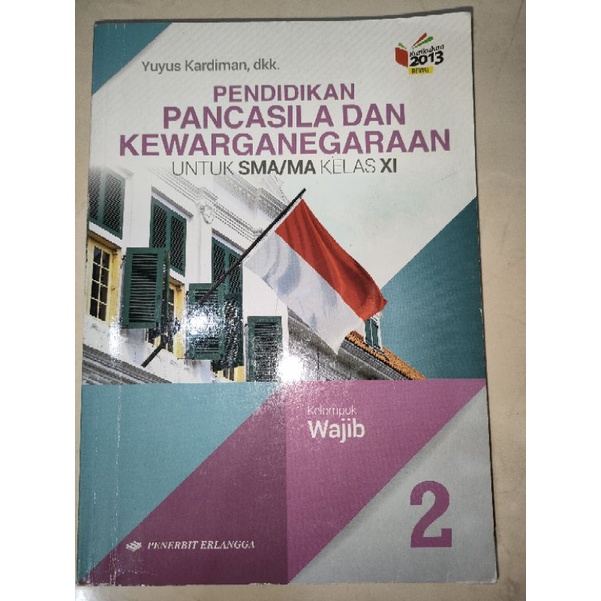 

BUKU PAKET PPKN ERLANGGA KELAS 11 (PRELOVED)