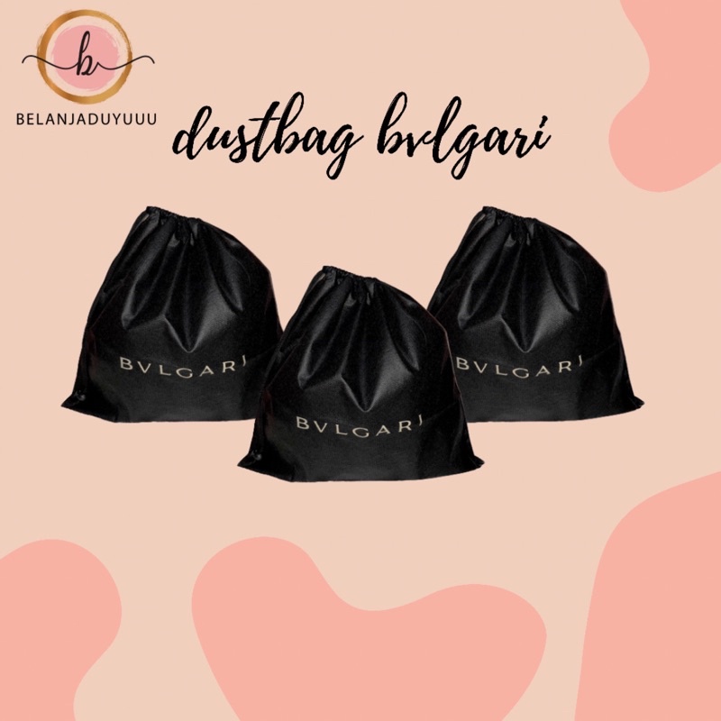 BVLGARI DUSTBAG Sarung Tas Pengganti Pelindung Debu