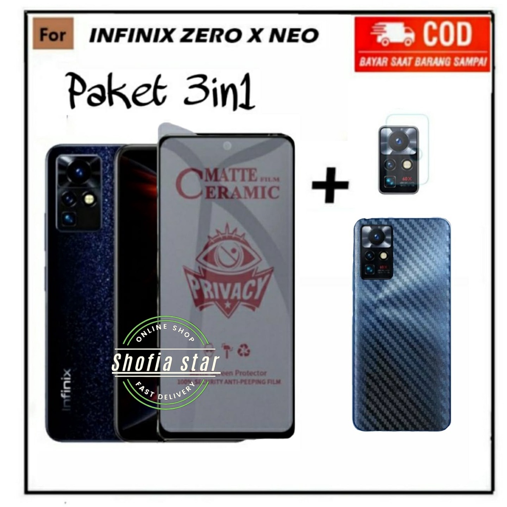 3IN1 TEMPERED GLASS CERAMIC SPY MATTE INFINIX ZERO X NEO X PRO ANTI INTIP FULL COVER