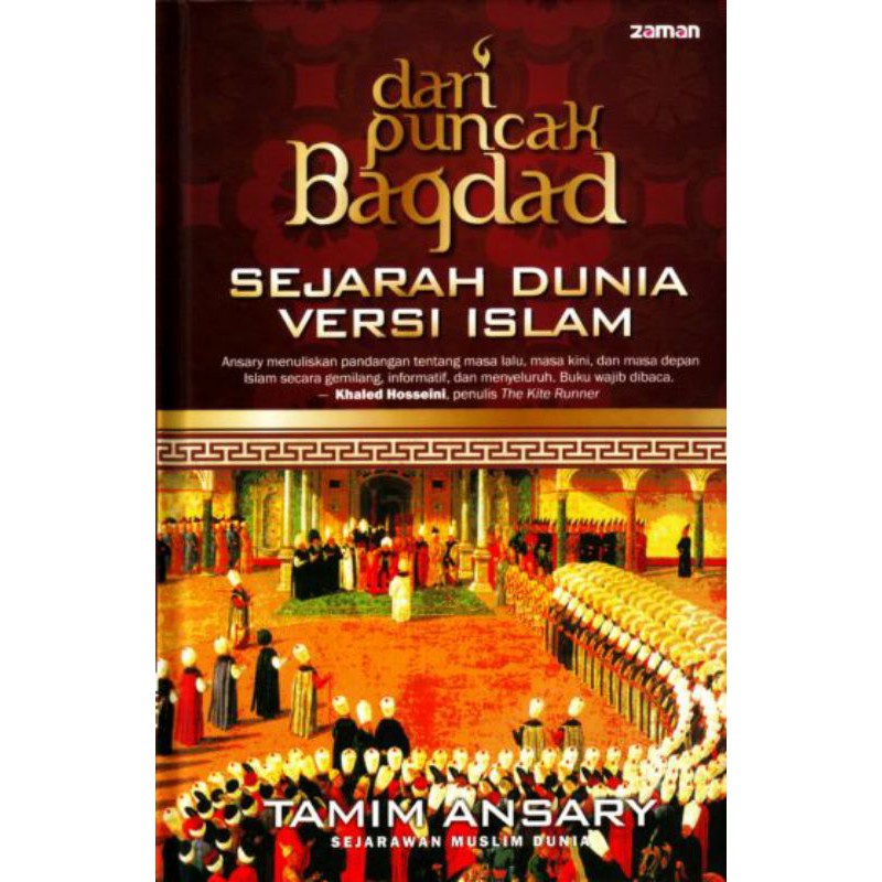 Dari Puncak Bagdad: Sejarah Dunia Versi Islam