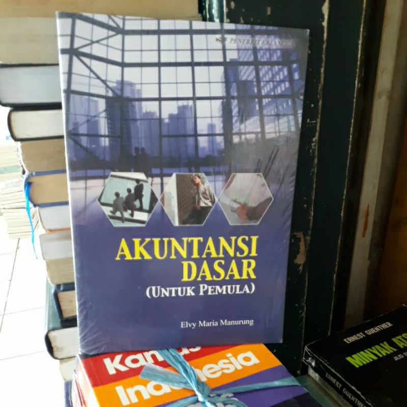 

BUKU ORIGINAL AKUNTANSI DASAR UNTUK PEMULA