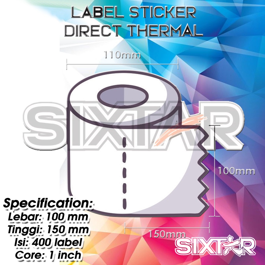 Direct Thermal Label Sticker Stiker 100x150  mm 10x15  cm 100x150x400 Core 1inch Resi Pengiriman A6 Isi 400