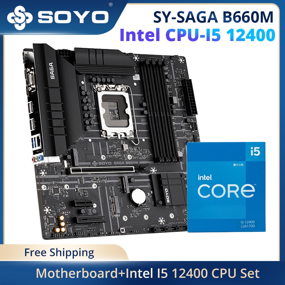 PREORDER SOYO SAGA B660M DDR4 Motherboard with Intel I5 12400CPU Processor Set Integrated Graphics f