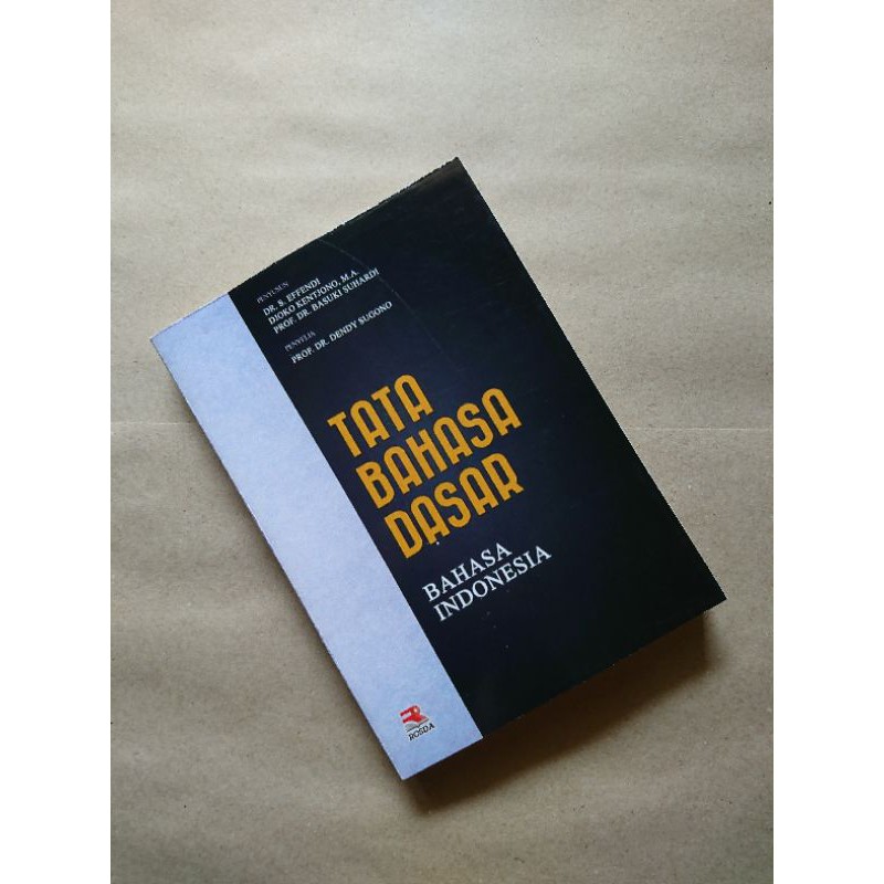 TATA BAHASA DASAR Bahasa Indonesia #S. Effendi, Dr.,dkk