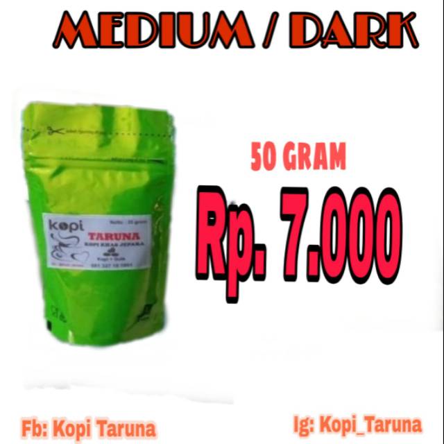 

KOPI TARUNA ROBUSTA JEPARA~50GRAM~KOPI MURNI