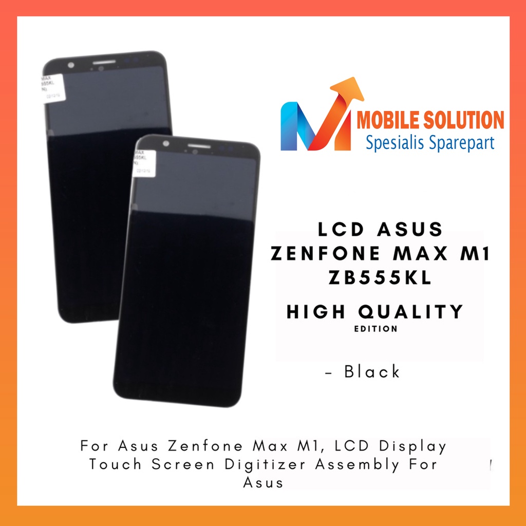 Grosir LCD Asus Zenfone Max M1  LCD Asus Zenfone ZB555KL ORIGINAL 100% Fullset Touchscreen Garansi 1 Bulan + Packing / Bubbel