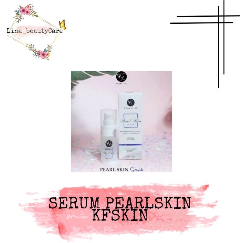 SERUM PEARL SKIN KF SKIN