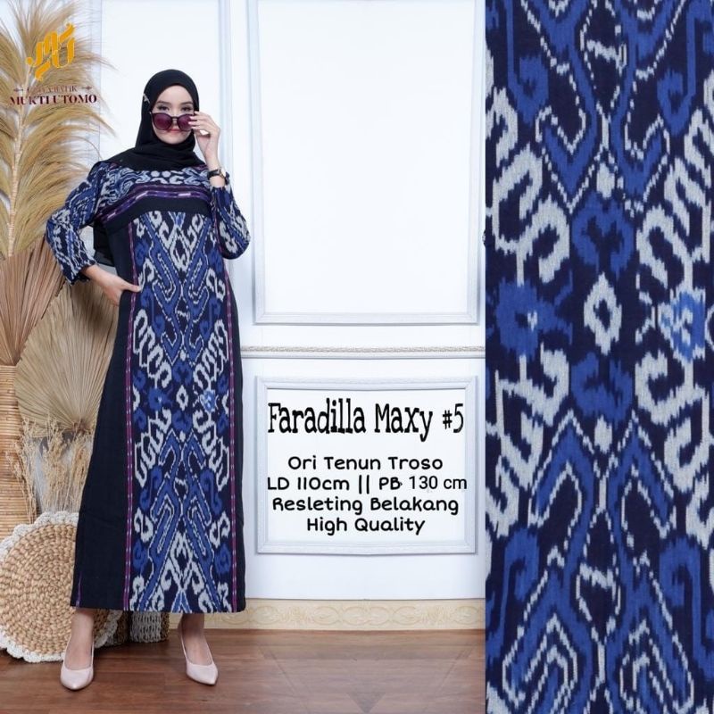 GAMIS TENUN TROSO ORI FARADILLA  MAXY
