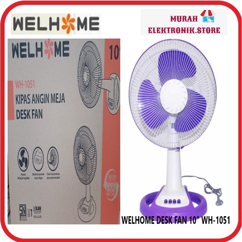 Kipas Angin Meja Desk Fan/Wallfan Welhome WH-1051 [10 Inch]