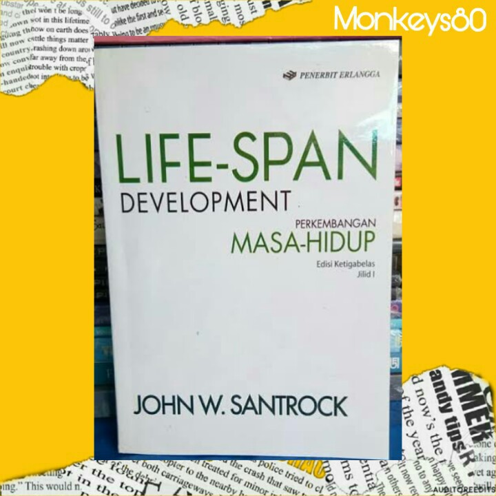 

Life Span Development Edisi Ketigabelas Jilid 1
