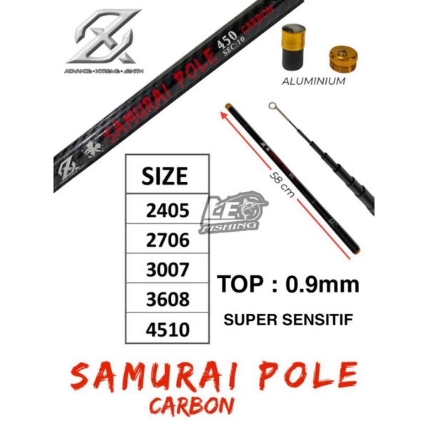 JORAN TEGEK AXZ SAMURAI POLE TEGEK CARBON TERLARIS TEGEK SUPER STRONG SUPER SENSITIF