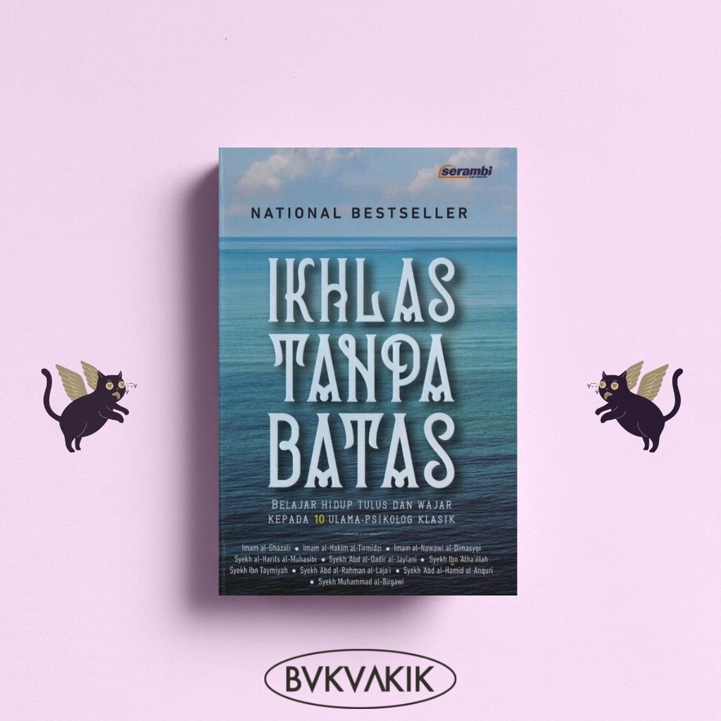 Ikhlas Tanpa Batas - 10 Ulama Psikologi Klasik