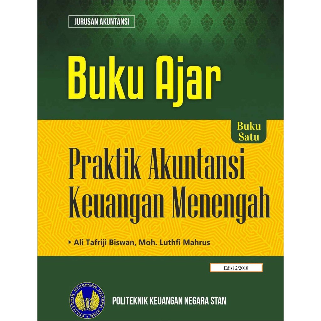 

Buku Ajar Praktik Akuntansi Keuangan Menengah ali tafriji