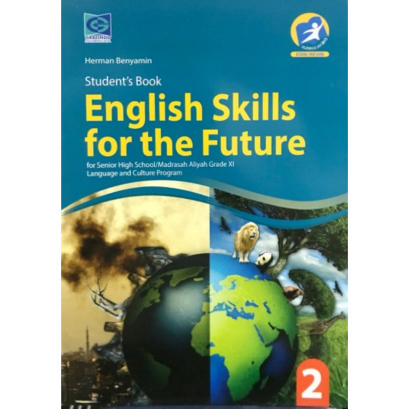 Kelas 10 11 12 Bahasa Inggris Sastra English Skills for the Future English Let the Adventurous Journey Begin Grafindo Facil wajib perminatan minat 1 2 3 x xi xii SMA-English Skills Kls 2