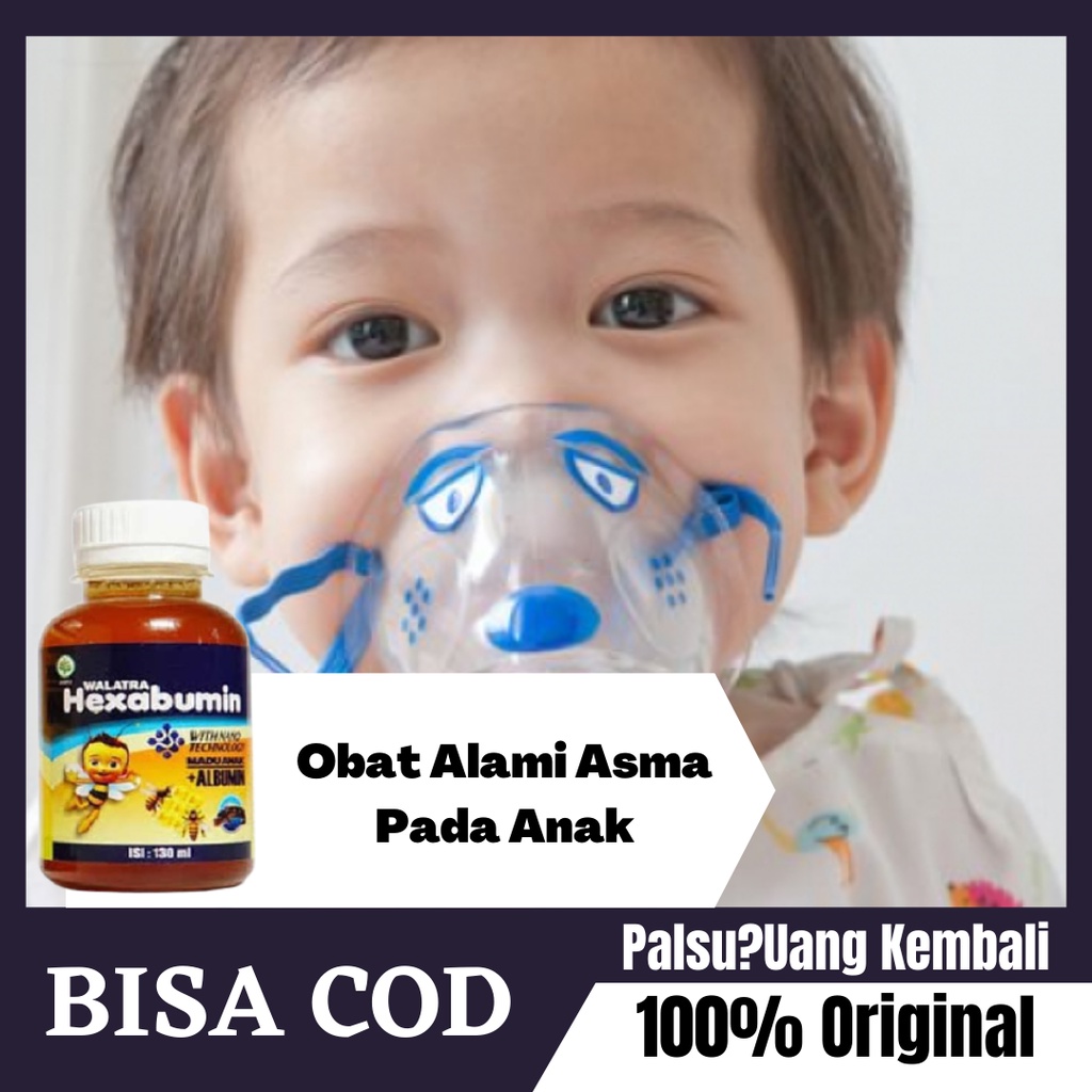 Obat Alami Asma Pada Anak , Obat Sirup Asma , Obat Sesak Napas Anak , Infeksi Saluran Pernafasan | H