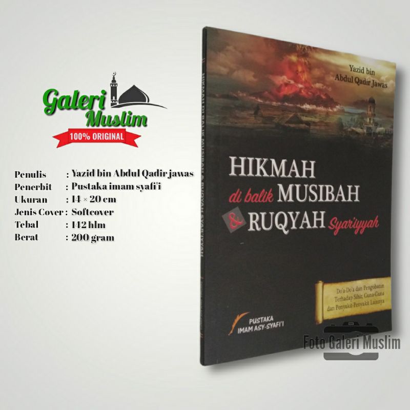 Hikmah dibalik musibah dan ruqyah syar'iyyah