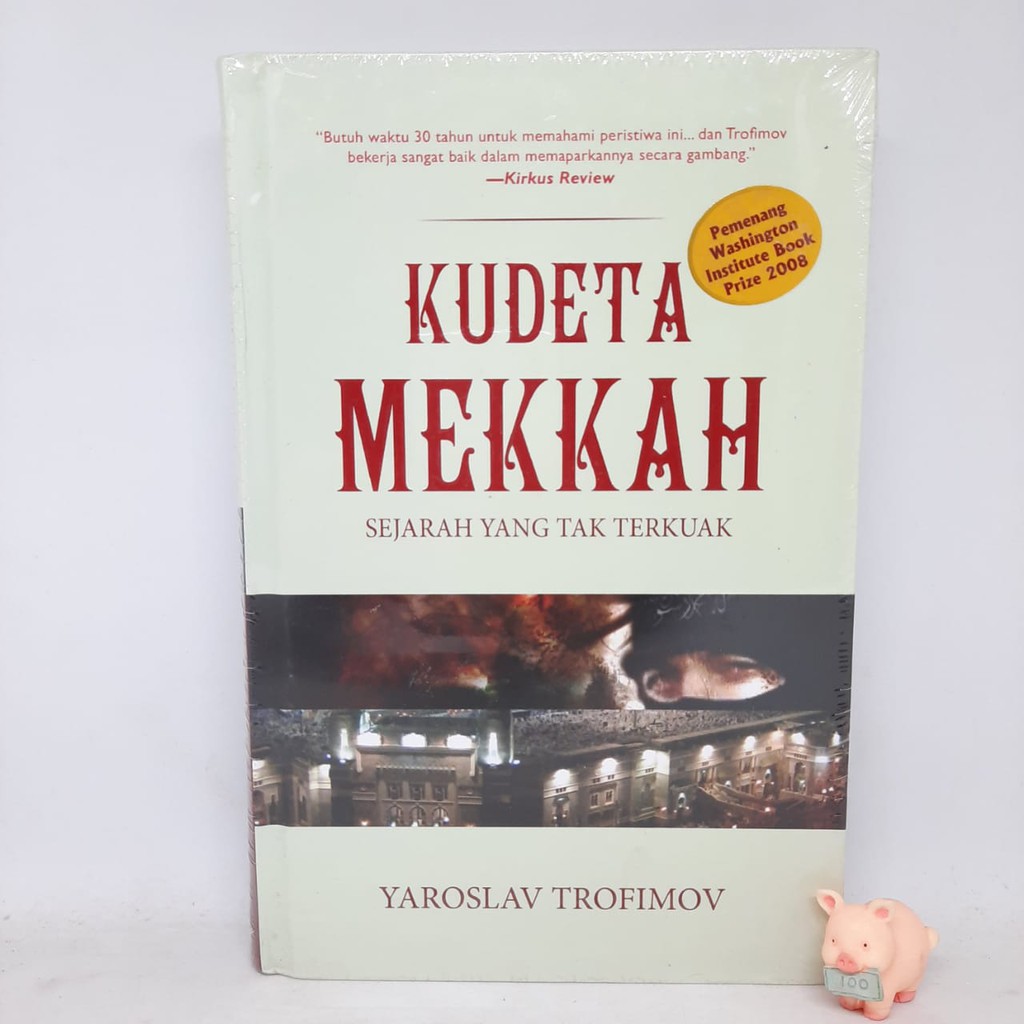 Kudeta Mekkah (Hard Cover) - Yaroslav Trofimov