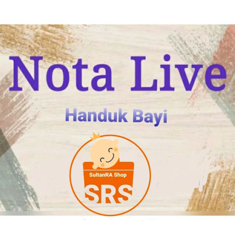 Khusus Nota Live Handuk Bayi 16K-48K