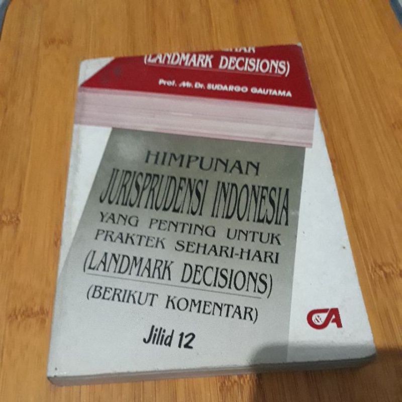 

himpunan jurispendensi indonesia (LANDMARK DECISIONS) jilid 12