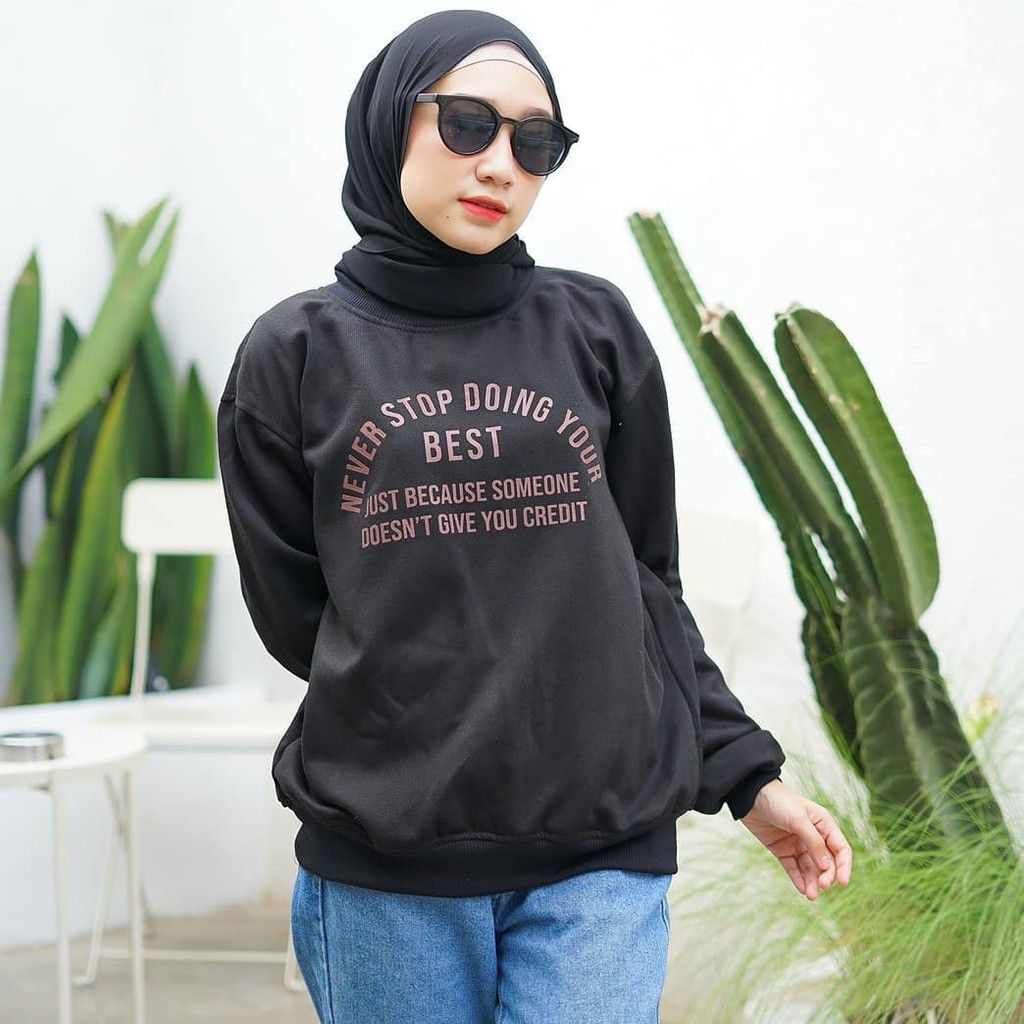 Never Stop Doing Best Sweater Crewneck - Outfit Wanita Dan Pria - Allsize - Bahan Fleece tebal dan lembut