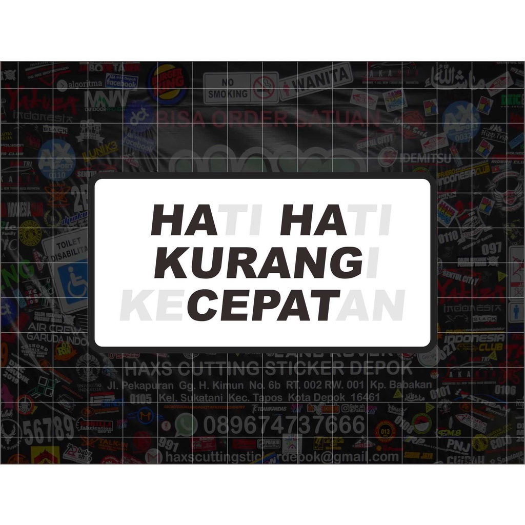 Cutting Sticker Haha Kurang Cepat