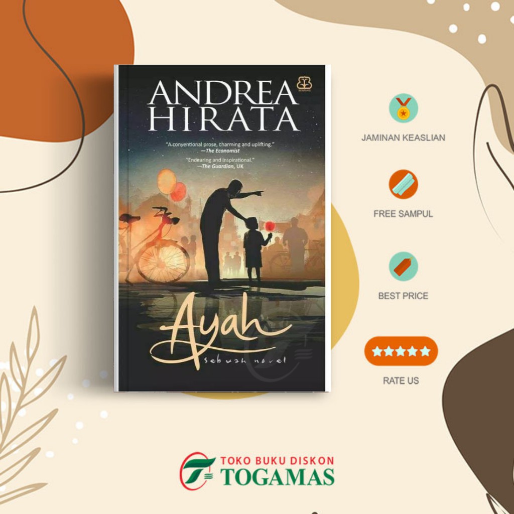 Ayah (Sebuah Novel) - Andrea Hirata
