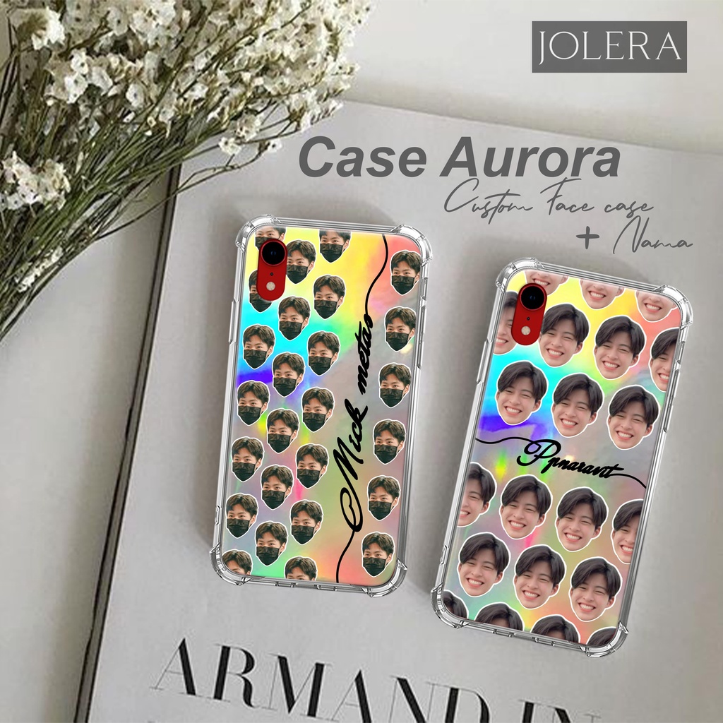 JOLERA CUSTOM CASE FACE CASE Case Hologram Aurora Anticrack Glossy Bisa Request wajah dan Nama