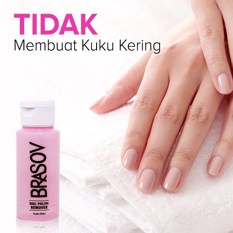 BRASOV Pembersih Kutek 65ml Remover Cat Kuku Penghapus Kutek Nail Polish Remove Kutex Wanita Halal