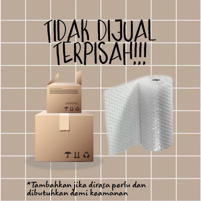 

Tambahan Packing Kardus + Bubble Wrap