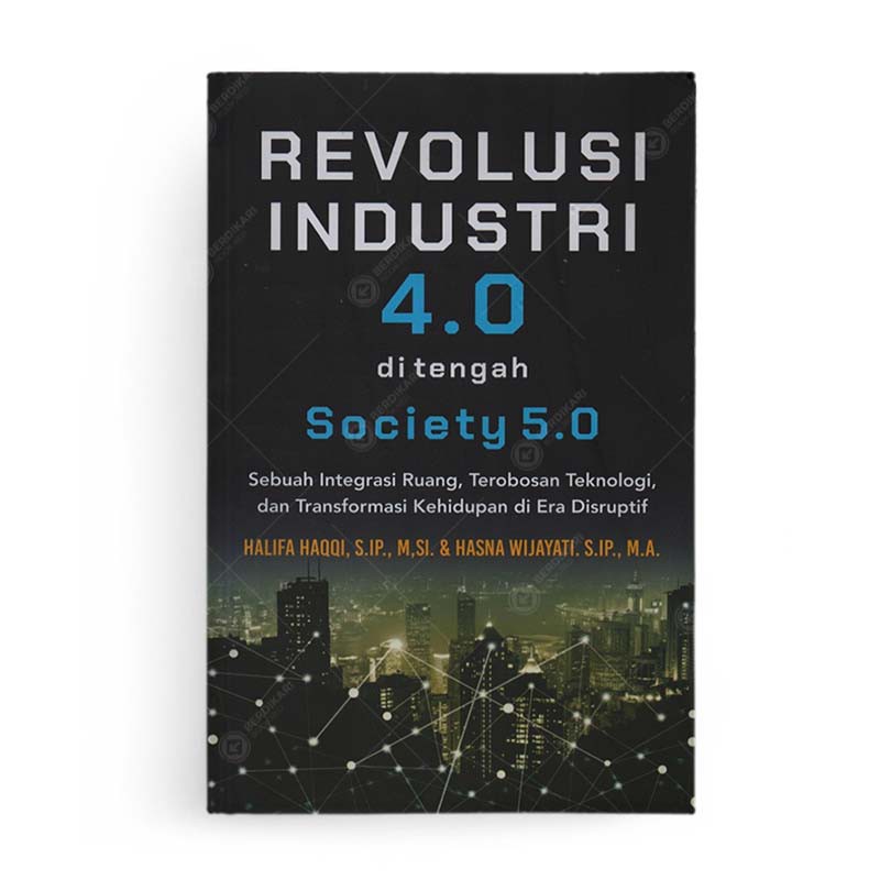 Jual Buku Revolusi Industri 4 0 Di Tengah Society 5 0 Original