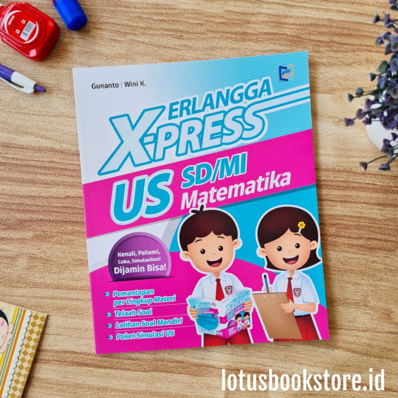 Buku Xpress US SD (Matematika IPA Indonesia PPKN PJOK) - Erlangga Original - UN USBN-Matematika
