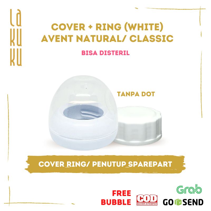 Lakuku - Cover Ring Putih dan Penutup untuk Botol Susu Avent Natural