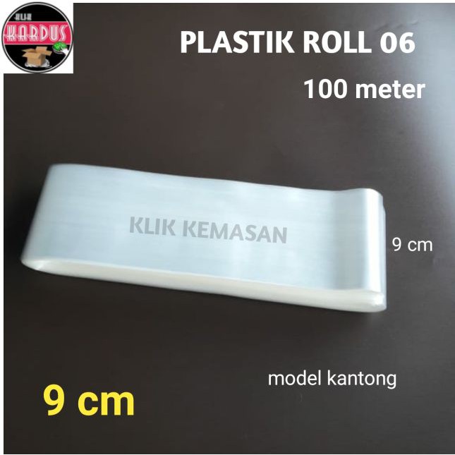 

PLASTIK ROLL 06 SIZE 9CMX100M/PLASTIK SNACK KANTONG PLASTIK
